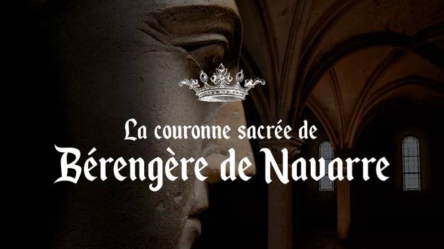 La couronne sacrée de Bérengère de Navarre